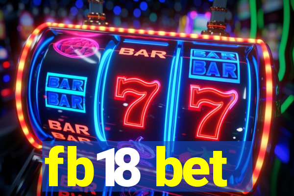 fb18 bet